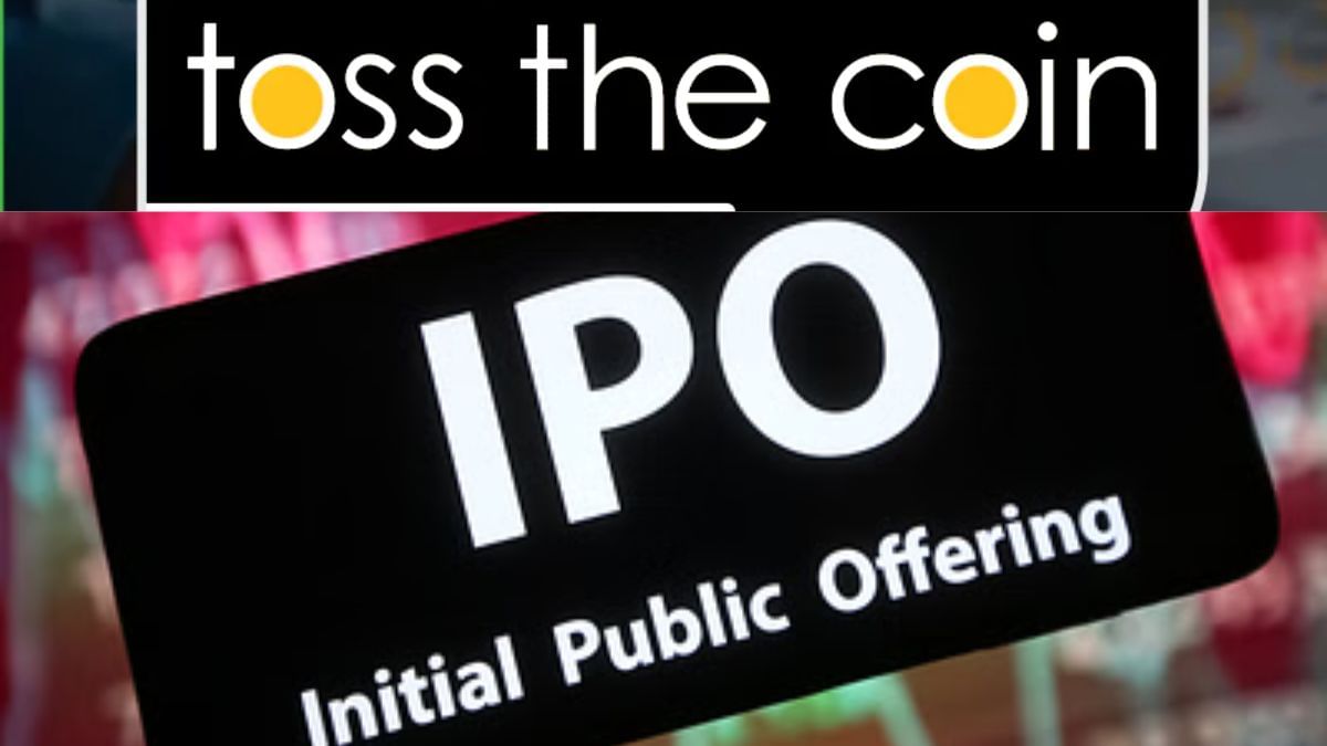 Toss The Coin IPO करा सकता है डबल मुनाफा, GMP पहुंचा 214, कल होगी लिस्टिंग Toss The Coin IPO करा सकता है डबल मुनाफा, GMP पहुंचा 214, कल होगी लिस्टिंग