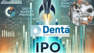 कल से खुल रहा Denta Water IPO, 145 से 165 पहुंचा GMP, जल जीवन मिशन में रहा शामिल