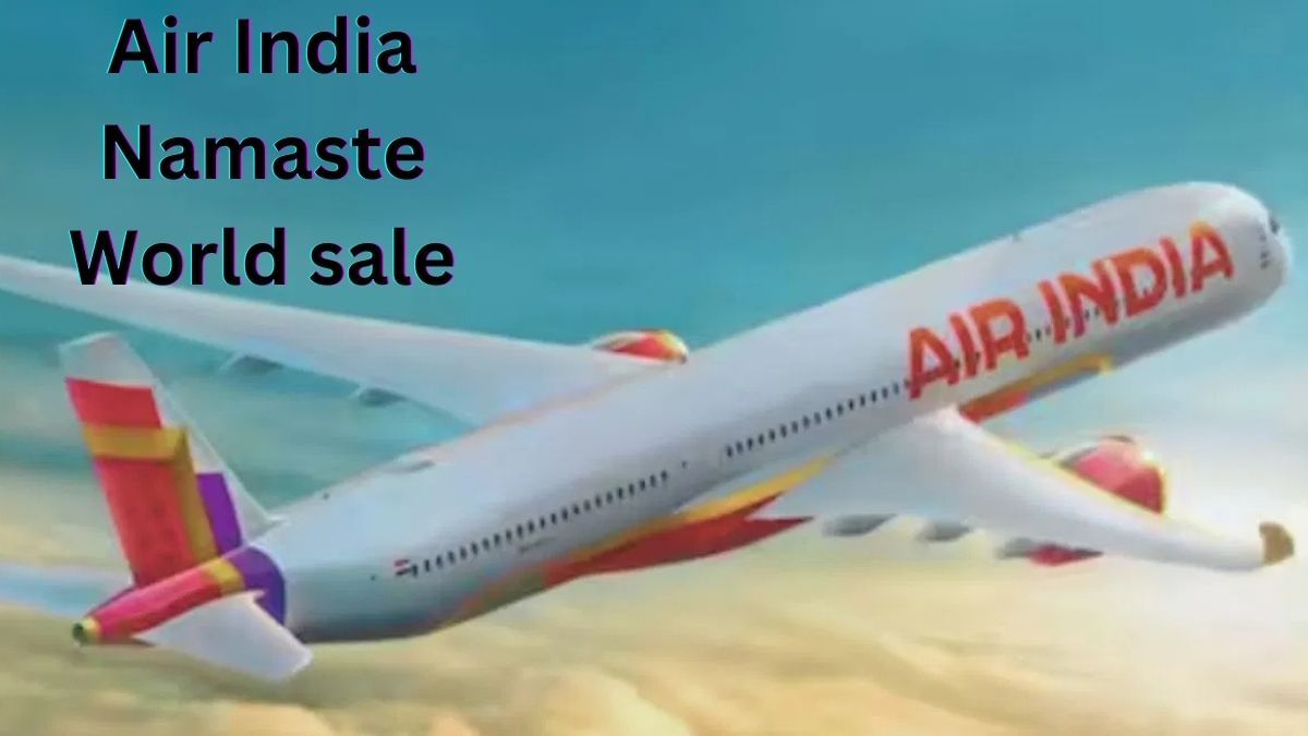 अब मात्र 1499 में डोमेस्टिक और 12577 रुपये में इंटरनेशल फ्लाइट होगी बुक, Air India के इस सेल का उठाएं लुत्फ अब मात्र 1499 में डोमेस्टिक और 12577 रुपये में इंटरनेशल फ्लाइट होगी बुक, Air India के इस सेल का उठाएं लुत्फ