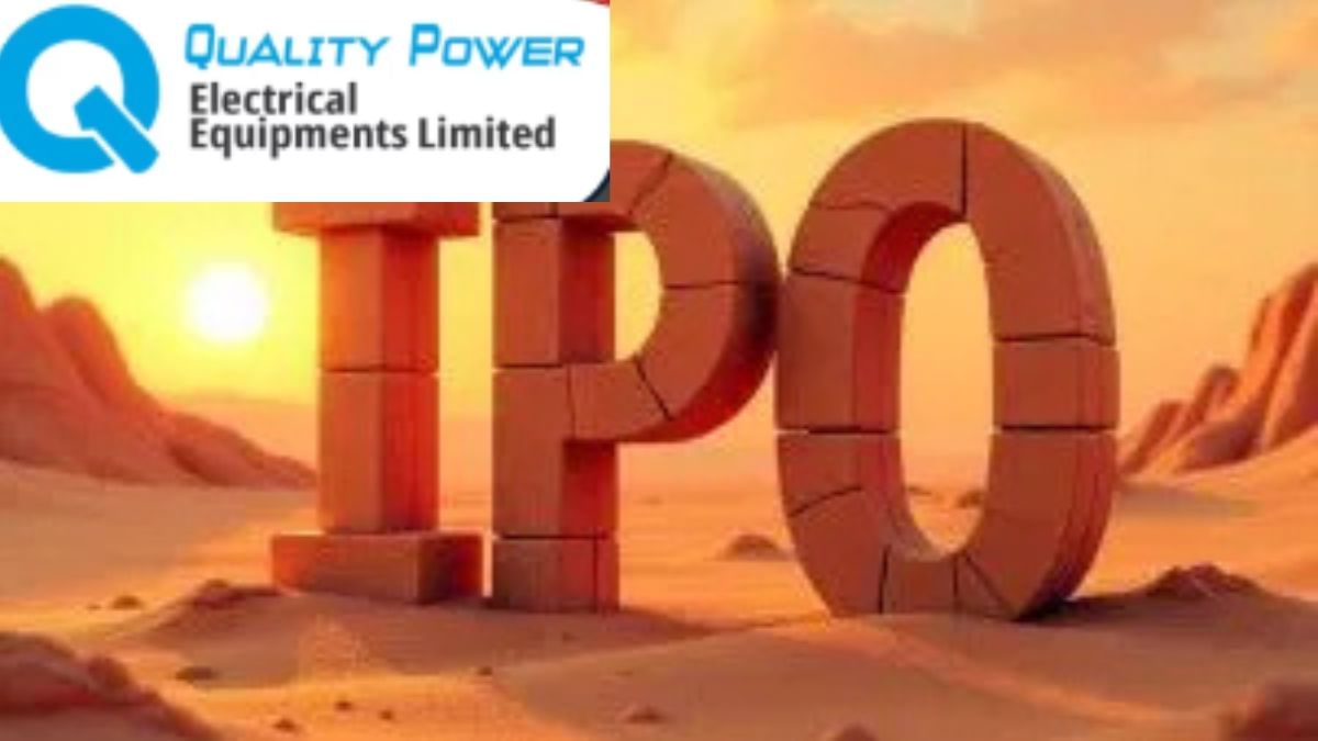 Quality Power IPO: खुल गया 858.70 करोड़ का आईपीओ, जानें लेटेस्ट GMP, प्राइसबैंड और दूसरी डिटेल