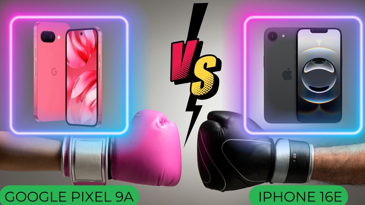 Google Pixel 9a vs iPhone 16e: कैमरा, कीमत और बैटरी में दमदार कौन, जानें दोनों के बेस्ट फीचर्स