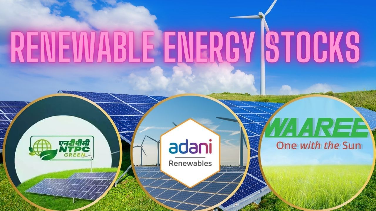 इस सप्ताह रिन्यूएबल एनर्जी स्टॉक्स ने दिया तगड़ा रिटर्न, Waaree Energies से लेकर NTPC Green तक के शेयरों में तेजी इस सप्ताह रिन्यूएबल एनर्जी स्टॉक्स ने दिया तगड़ा रिटर्न, Waaree Energies से लेकर NTPC Green तक के शेयरों में तेजी