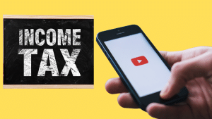 YouTube से कमाई पर भी लगता है इनकम टैक्स, जानें कैसे भरना है ITR