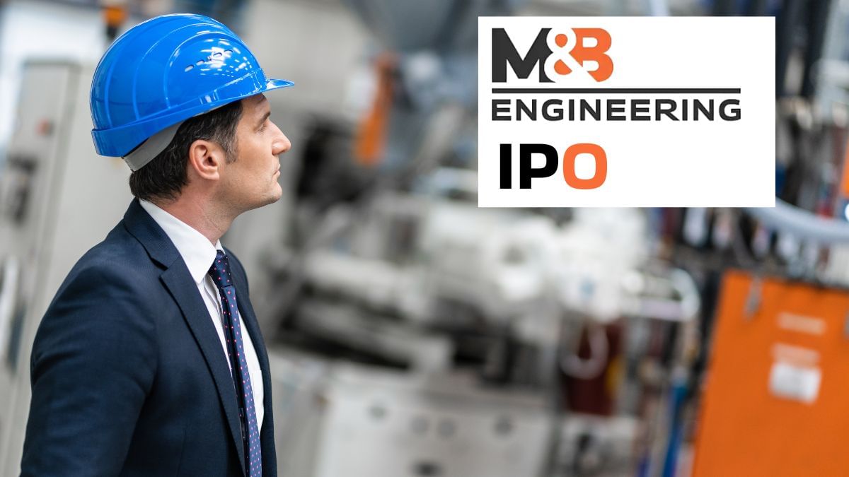 M&B Engineering IPO: कंपनी ला रही 650 करोड़ का IPO, ब्रोकरेज ने बताया रिस्क-स्ट्रेंथ; निवेश से पहले पढ़ें ये रिपोर्ट
