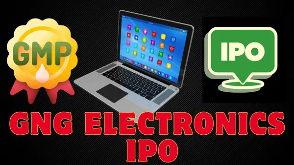 GNG Electronics IPO में आखिरी दिन जमकर खरीदारी, 1050% सब्सक्राइब; GMP से तगड़े रिटर्न का संकेत GNG Electronics IPO में आखिरी दिन जमकर खरीदारी, 1050% सब्सक्राइब; GMP से तगड़े रिटर्न का संकेत