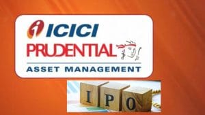 बढ़ने लगा है ICICI Prudential AMC के आईपीओ का GMP, जानें कब खुल रहा इश्यू, क्या है प्राइस बैंड