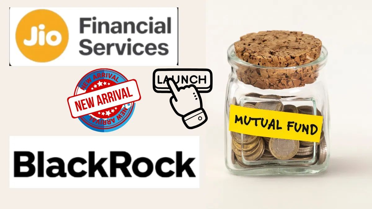 5 अगस्त से खुल गया JioBlackRock के 5 इंडेक्स फंडों का NFO, 12 तारीख तक कर सकेंगे निवेश; जानें डिटेल 5 अगस्त से खुल गया JioBlackRock के 5 इंडेक्स फंडों का NFO, 12 तारीख तक कर सकेंगे निवेश; जानें डिटेल