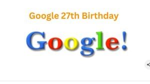 27 साल का हुआ Google, जानें एक स्पेलिंग की गलती से कैसे बना दुनिया का सबसे बड़ा सर्च इंजन 27 साल का हुआ Google, जानें एक स्पेलिंग की गलती से कैसे बना दुनिया का सबसे बड़ा सर्च इंजन