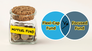 Focused Fund vs Flexi-Cap Fund: निवेशकों के लिए क्या बेहतर? जानें 10 साल के प्रदर्शन, रिस्क-रिटर्न की पूरी रिपोर्ट