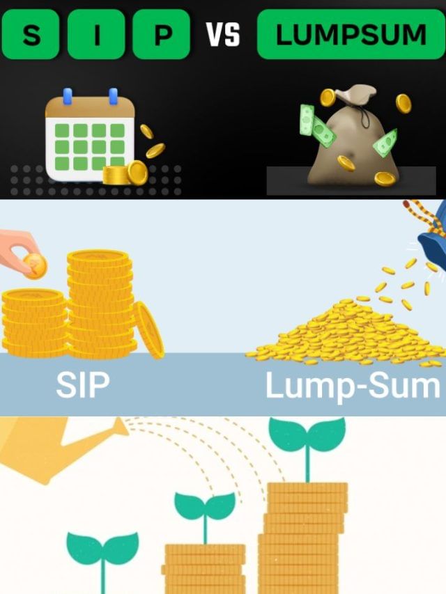 SIP vs Lump Sum: कौन सा निवेश तरीका है आपके लिए बेहतर?
