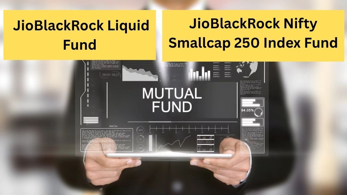 JioBlackRock Liquid vs JioBlackRock Nifty Fund: कहां बनेगा ज्‍यादा पैसा, रिस्‍क से लेकर रिटर्न में कौन बेहतर, जानें खासियत