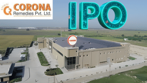 Corona Remedies IPO को खुलने से पहले मिला तगड़ा एंकर सपोर्ट, जुटाए 194.85 करोड़, GMP में भी 31% उछाल
