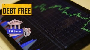 इन PSU स्टॉक्स पर रखें नजर, जीरो है कर्ज, लिस्ट में डिफेंस, रेलवे के नामी शेयर!