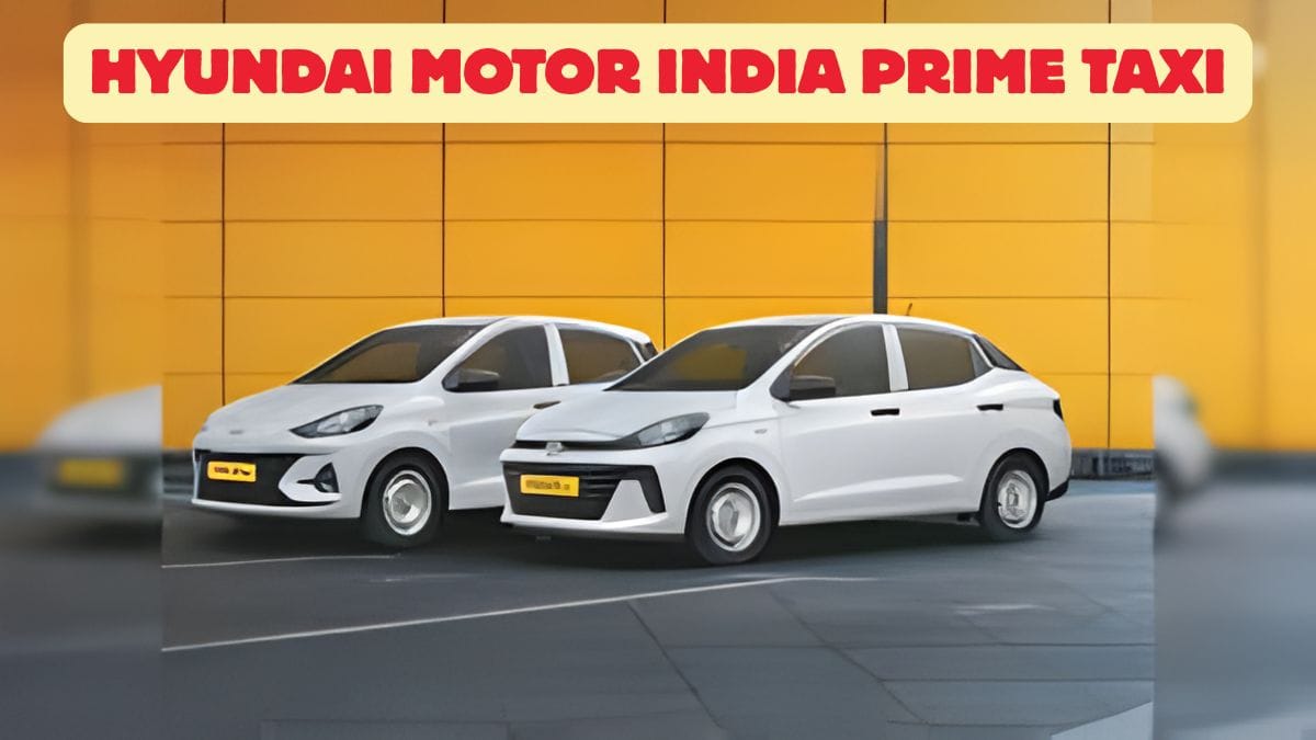 Hyundai Motor India की कमर्शियल मोबिलिटी में एंट्री, Prime हैचबैक और सेडान लॉन्च; कीमत 5.99 लाख से शुरू
