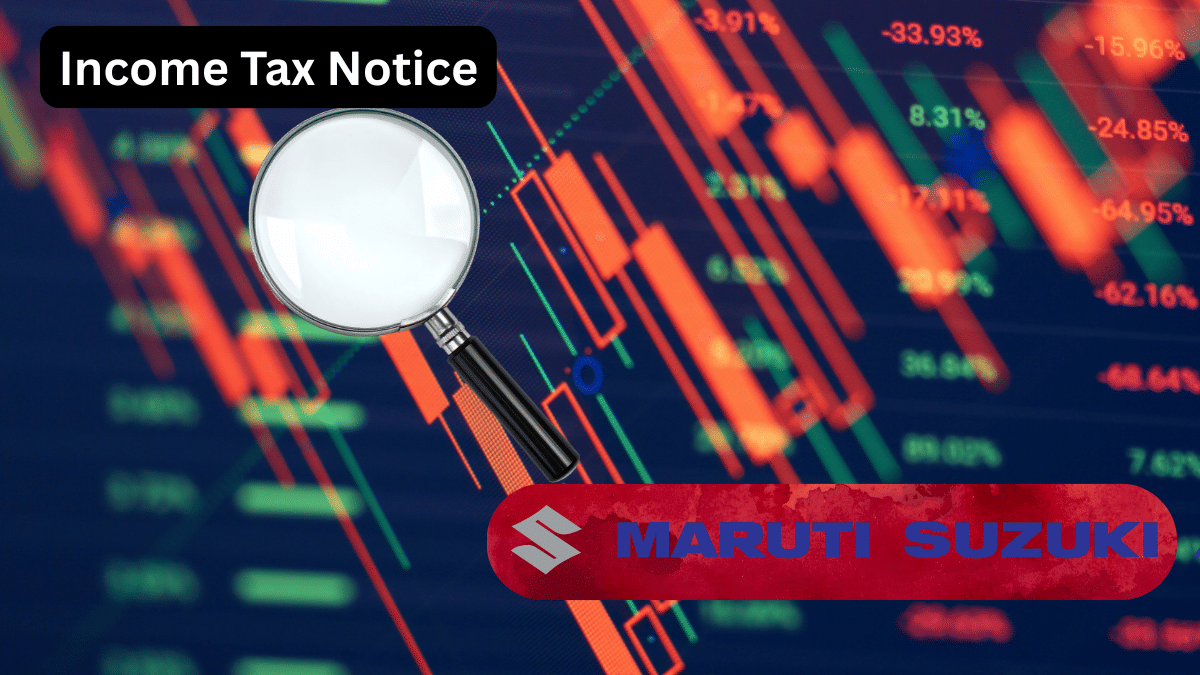 Maruti Suzuki को मिला ₹5786 करोड़ का इनकम टैक्स नोटिस, कंपनी ने कहा- कोई असर नहीं पड़ेगा; दौड़ पड़े शेयर