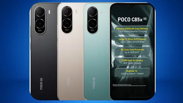 ₹10999 में लॉन्च हुआ Poco C85x 5G, बड़ी बैटरी, 32MP कैमरे के साथ बजट सेगमेंट में एंट्री; जानें फीचर्स ₹10999 में लॉन्च हुआ Poco C85x 5G, बड़ी बैटरी, 32MP कैमरे के साथ बजट सेगमेंट में एंट्री; जानें फीचर्स