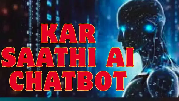ITR 2026-27 के लिए Kar Saathi AI लॉन्च, अब टैक्स फाइलिंग होगी आसान; जानें कैसे करेगा आपकी मदद ITR 2026-27 के लिए Kar Saathi AI लॉन्च, अब टैक्स फाइलिंग होगी आसान; जानें कैसे करेगा आपकी मदद