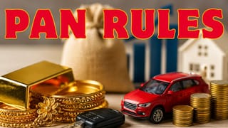PAN नहीं तो खरीदारी नहीं! 2 लाख का सोना, 5 लाख की कार और बड़े निवेश पर कसा शिकंजा; जानें क्या हुआ बदलाव