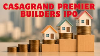 रियल एस्टेट सेक्टर का एक और IPO देगा दस्तक, Casagrand Premier Builders को Sebi की मंजूरी; ₹1220 करोड़ जुटाएगी कंपनी
