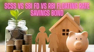 SCSS, SBI FD या RBI Bond… 10 लाख रुपये पर किस स्कीम में मिलेगा सबसे ज्यादा रिटर्न? जानें पूरा गणित